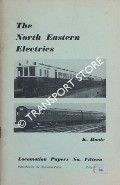 The North Eastern Electrics by HOOLE, K.